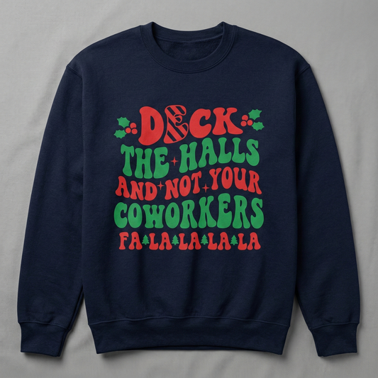Retro Christmas T-Shirt – Deck The Halls Not Coworkers Holiday Tee