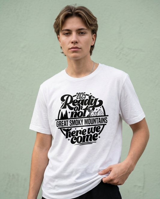 Custom Great Smoky Mountains 2026 Shirt, Ready or Not Mountains Here We Come Hoodie, Personalized Smoky Mountains Trip Sweatshirt
