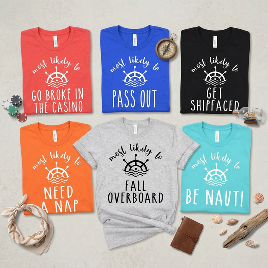 Funny Cruise Squad Shirts, Most Likely To Cruise T-Shirts, Family Cruise 2026 Trip, Group Vacation Tees, Drinking Team Shirts, Nauti Crew Custom Tops, Nautical Party Outfits