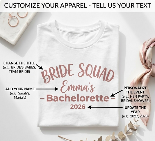 Custom Bride Squad T-Shirt, Personalized Bachelorette Party Shirts, Emma's Bachelorette, Bridesmaid Gift Idea, Matching Wedding Party Shirts