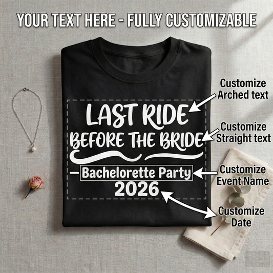 Custom Last Ride Shirt, Matching Bachelorette Party Shirts, Nashville Bachelorette, Bridesmaid Proposal Gift, Custom Event Date Tee