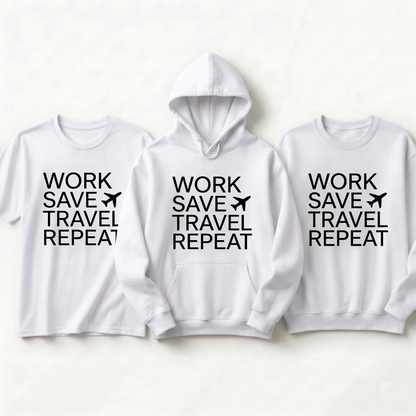 Custom Work Save Travel Repeat Shirt | Matching Travel Hoodies | Personalized Sweatshirt | Minimalist Airplane Vacation Apparel