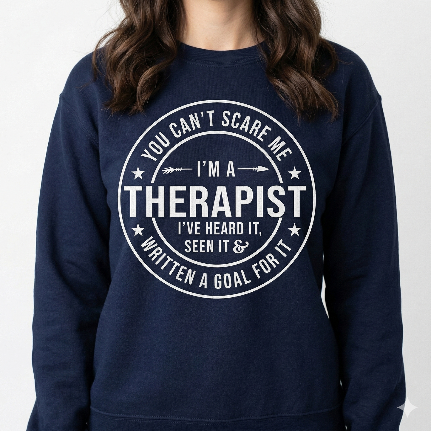 Therapist Sweatshirt – Mental Health Professional, Counselor, Psychologist Apparel