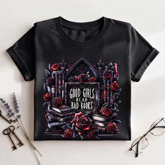 Good Girls Read Bad Books Shirt, Dark Romance Gothic Hoodie, BookTok Tee
