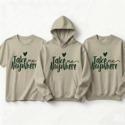 Custom Take Me Anywhere Shirt, Personalized Travel Adventure Hoodie