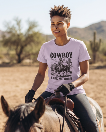 Cowboy Take Me Home T-Shirt, Retro Western Desert Graphic Tee