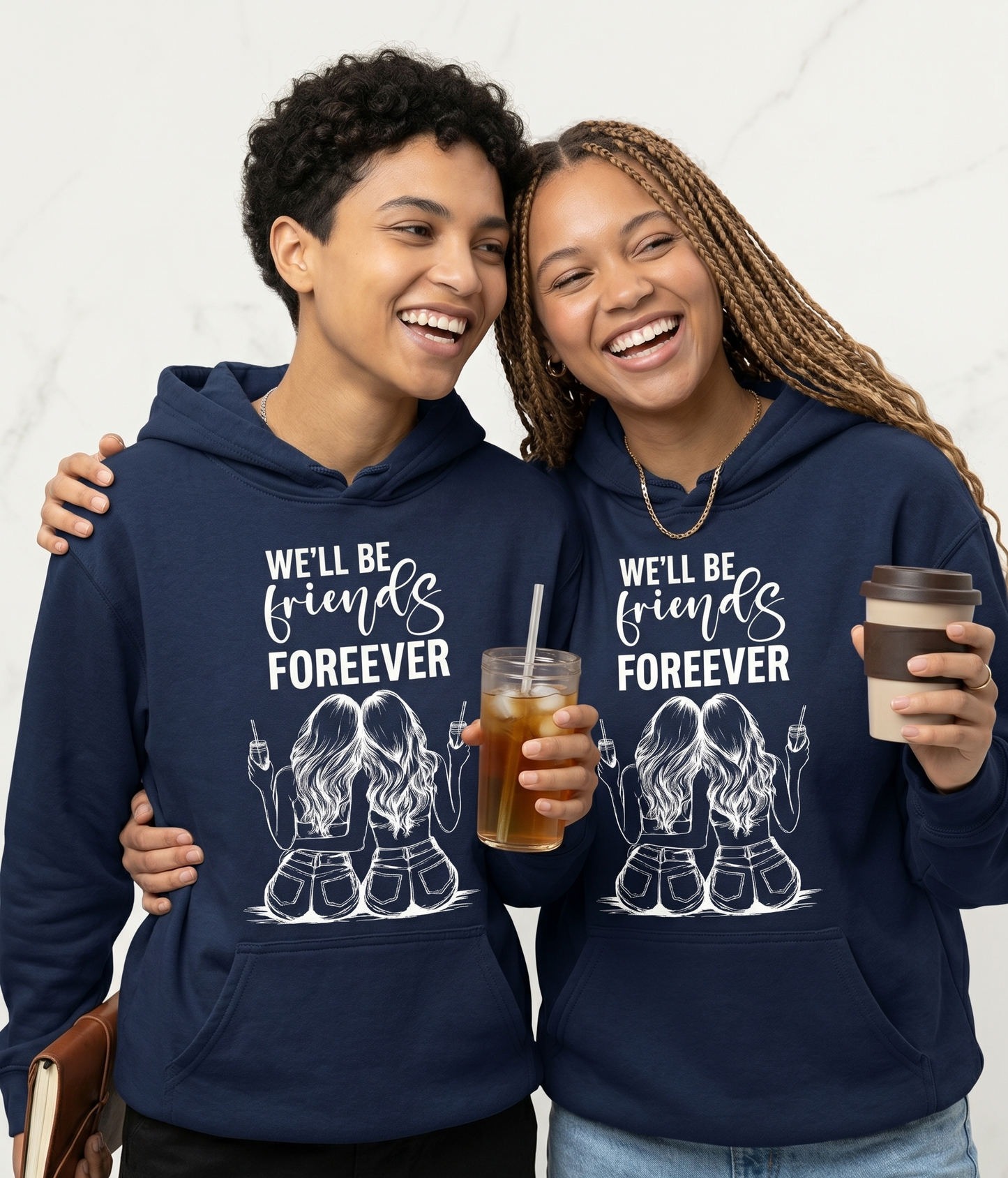 We'll Be Friends Forever Shirt, Personalized Friend Hoodie, Matching BFF Sweatshirt