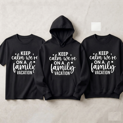 Custom Keep Calm We’re On A Family Vacation Shirt, Funny Matching Family Trip Hoodie, Personalized Family Reunion Sweatshirt