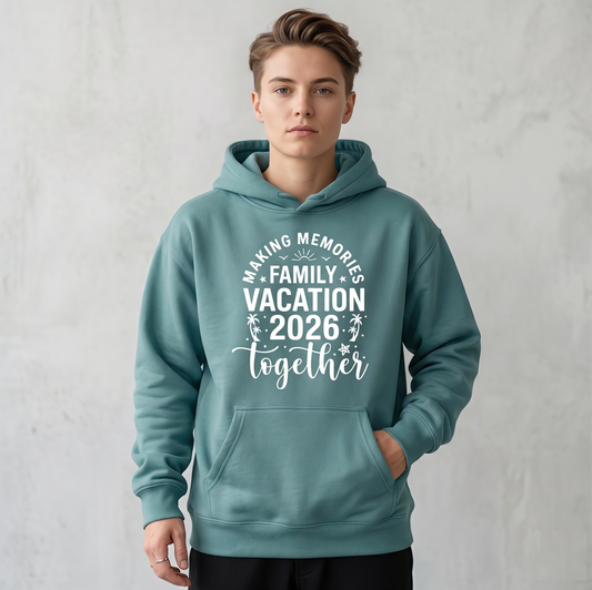 Making Memories Together Family Vacation 2026 Shirt, Custom Matching Family Trip Hoodies, Personalized Family Reunion Sweatshirts