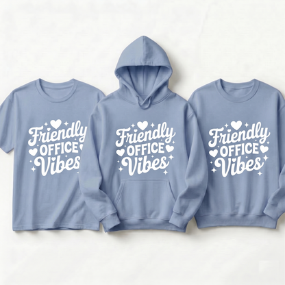 Friendly Office Vibes Shirt, Customizable Team Sweatshirt, Retro Script Apparel
