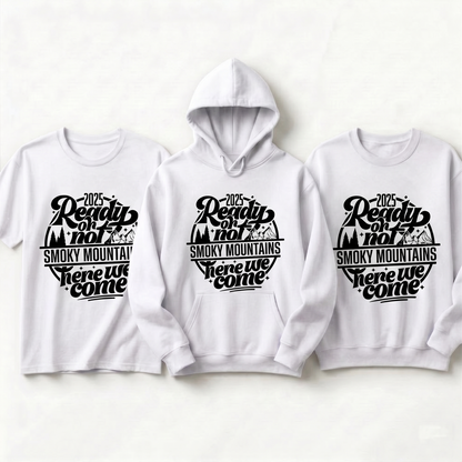 Smoky Mountains 2025 Family Vacation Shirts, Ready or Not Here We Come Matching Group Hoodies, Custom Smoky Mountain Trip 2026 Sweatshirts