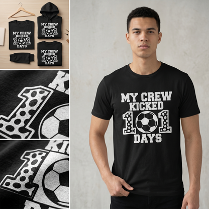 My Crew Kicked 101 Days Soccer Shirt, 101st Day of School Hoodie, Custom Teacher Student Soccer Sweatshirt, Personalized School Spirit Wear