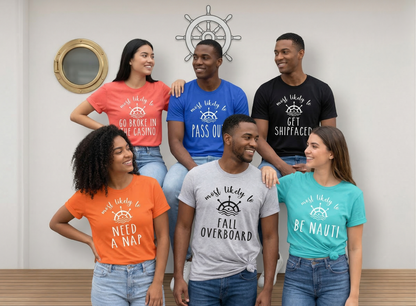 Funny Cruise Squad Shirts, Most Likely To Cruise T-Shirts, Family Cruise 2026 Trip, Group Vacation Tees, Drinking Team Shirts, Nauti Crew Custom Tops, Nautical Party Outfits