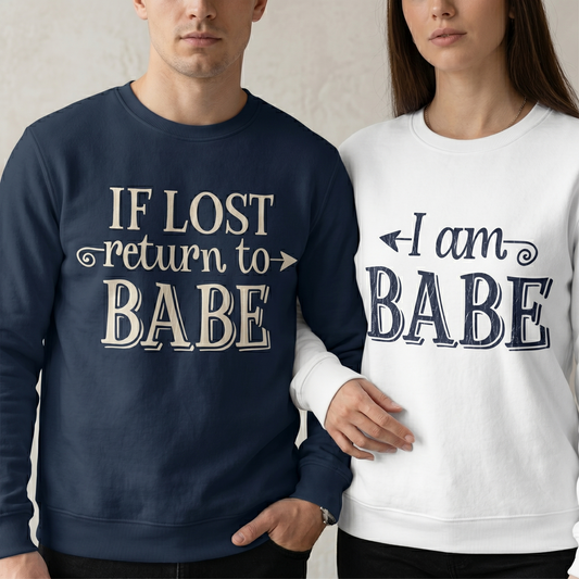 Custom Matching Couples Sweatshirts, Personalized If Lost Return to Babe Hoodie, Funny Couple Gift, Anniversary Crewneck