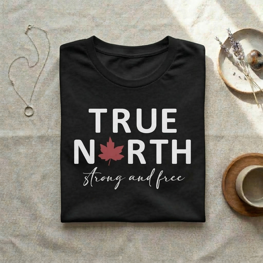 True North Strong and Free T-Shirt | Canada Maple Leaf Graphic Tee | Patriotic Canadian Shirt | Minimalist Canada Gift | Unisex Heritage Top
