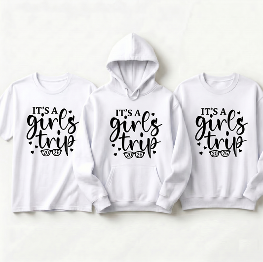 Custom It's a Girls Trip 2026 Shirt, Personalized Matching Girls Vacation Hoodie, Weekend Getaway Crewneck, Bachelorette Group Trip Tee