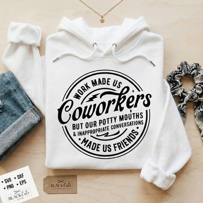 Funny Coworker Hoodie, Work Bestie Gift,Work Friend Leaving Gift, Colleagues Pullover, Secret Santa Office Gift