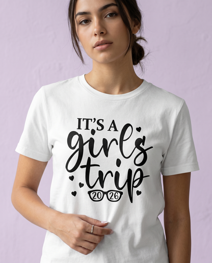 Custom It's a Girls Trip 2026 Shirt, Personalized Matching Girls Vacation Hoodie, Weekend Getaway Crewneck, Bachelorette Group Trip Tee
