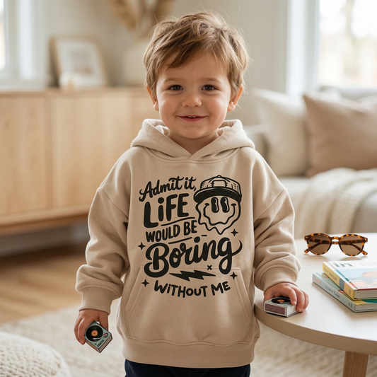 Admit It Life Would Be Boring Without Me Toddler Hoodie | Funny Retro Kids Sweatshirt | Trendy Melting Smiley Face Pullover