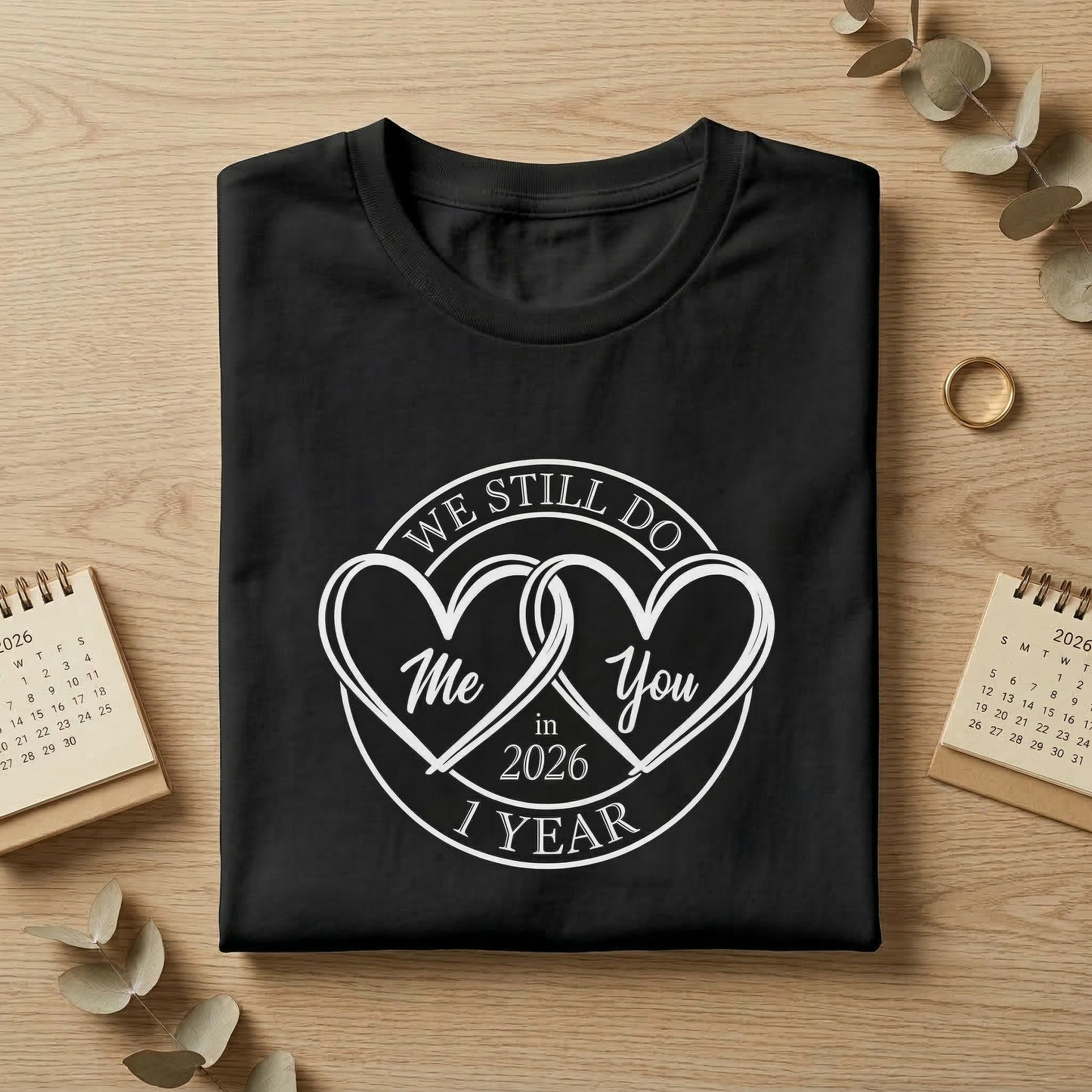 1st Anniversary Matching Shirts - We Still Do Couple Tees - Custom One Year Marriage Anniversary Gift - Married in Paper Anniversary Tops