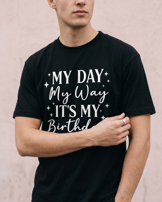 Custom My Day My Way Its My Birthday Shirt, Personalized Birthday Girl Hoodie, Pink Birthday Squad Sweatshirt, Custom Birthday Trip Apparel
