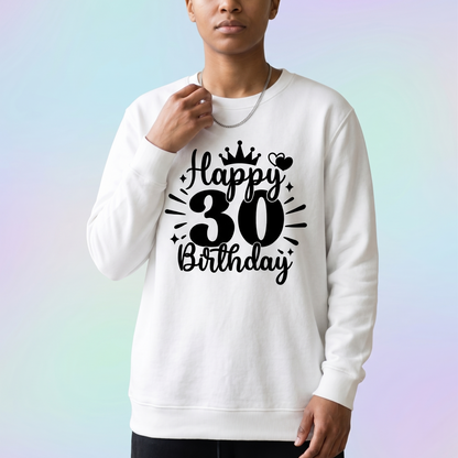 Custom Happy 30th Birthday Shirt, Personalized 30th Birthday Hoodie, Dirty 30 Sweatshirt, Custom Age Birthday Gift, Thirtieth Birthday Tee