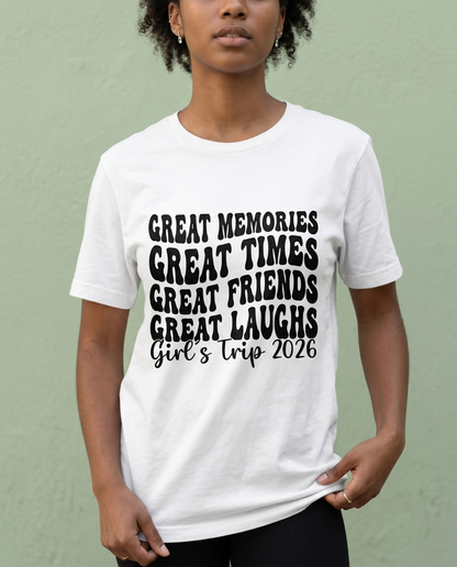 Custom Girls Trip 2026 Shirt, Great Memories Great Times Retro Sweatshirt, Personalized Matching Vacation Hoodie, Girls Weekend Group Tee