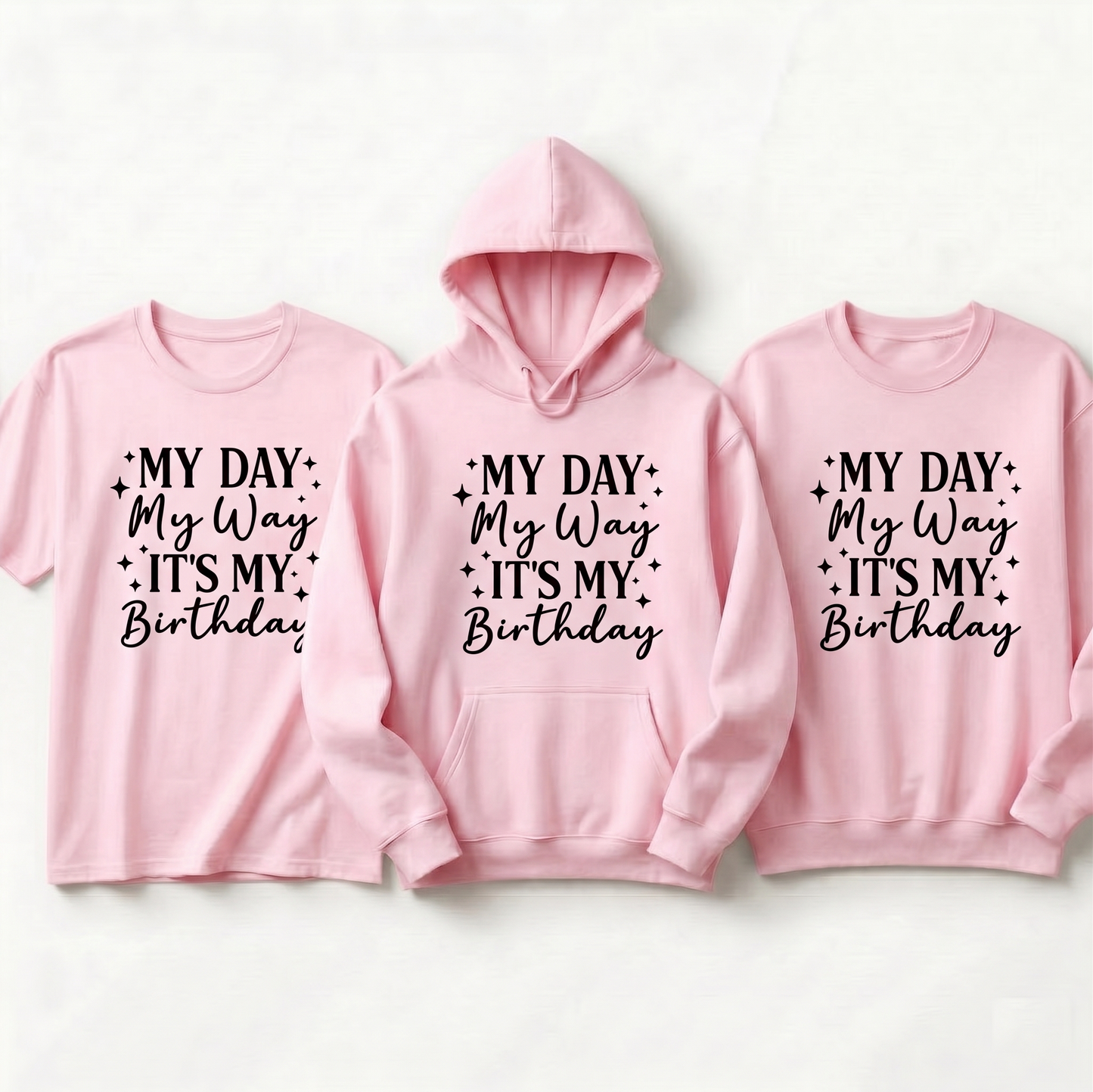 Custom My Day My Way Its My Birthday Shirt, Personalized Birthday Girl Hoodie, Pink Birthday Squad Sweatshirt, Custom Birthday Trip Apparel