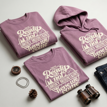 Smoky Mountains 2025 Family Vacation Shirts, Ready or Not Here We Come Matching Group Hoodies, Custom Smoky Mountain Trip 2026 Sweatshirts