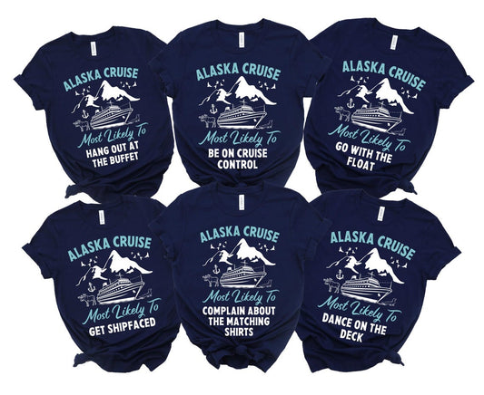 Alaska Cruise Most Likely To matching group T-Shirts with witty sayings and mountain/ship graphic. Perfect family cruise apparel.