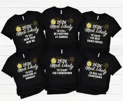 Funny "Most Likely To" New Year 2026 T-Shirt for NYE group apparel, champagne party, and countdown celebrations.