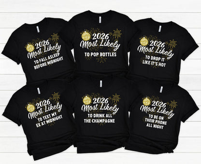 2026 New Year T-Shirt Bundle, Funny Most Likely To Sayings Shirts, Champagne Party Resolution Countdown Apparel, Matching NYE Group Tees