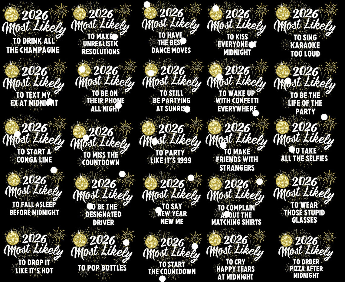 2026 New Year T-Shirt Bundle, Funny Most Likely To Sayings Shirts, Champagne Party Resolution Countdown Apparel, Matching NYE Group Tees
